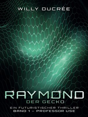 cover image of Raymond, der Gecko